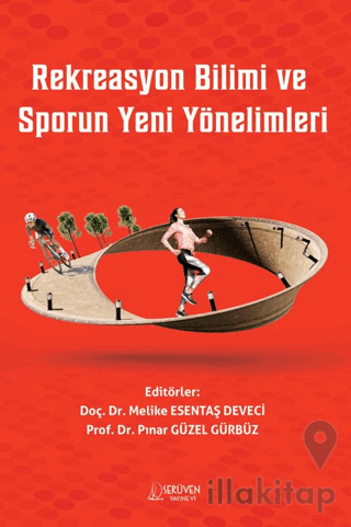 Rekreasyon Bilimi ve Sporun Yeni Yönelimleri