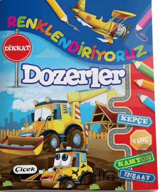 Renklendiriyoruz (Dozerler)