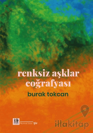 Renksiz Aşklar Coğrafyası