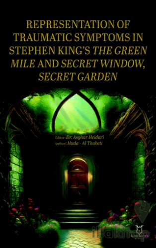 Representation of Traumatic Symptoms In Stephen King’s The Green Mile and Secret Window, Secret Garden