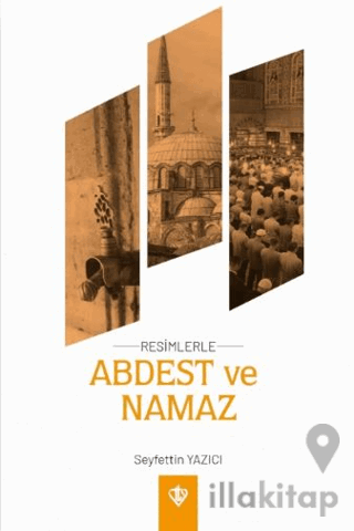 Resimlerle Abdest ve Namaz Orta Boy