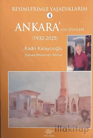 Resimlerle Yaşadıklarım 4