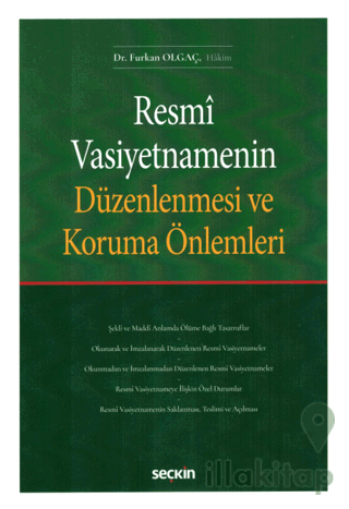 Resmi Vasiyetnamenin Düzenlenmesi ve Koruma Önlemleri