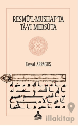Resmü’l-Mushaf’ta Ta-Yı Mebsuta