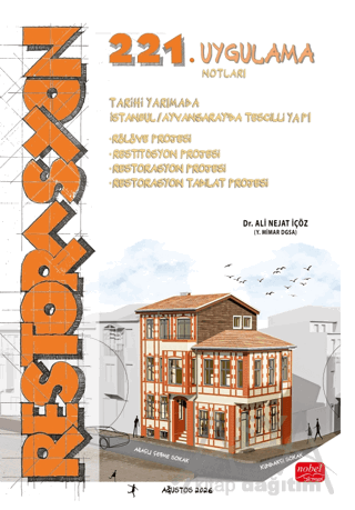 Restorasyon 221. Uygulama