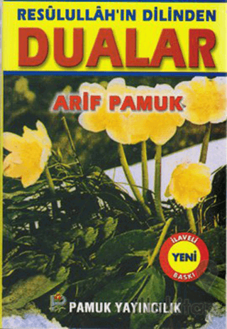 Resulullahın Dilinden Dualar (Dua-053)