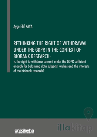 Rethinking the Right of Withdrawal Under the GDPR in the Context of Biobank Research