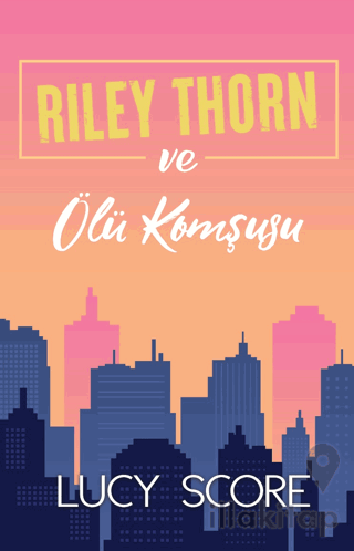 Riley Thorn ve Ölü Komşusu