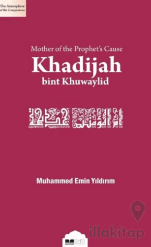 Risalet Davasının Annesi Hz. Hatice