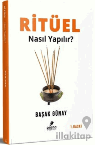 Ritüel Nasıl Yapılır?