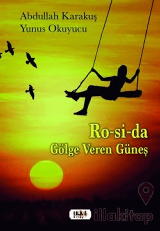 Ro-Si-Da Gölge Veren Güneş