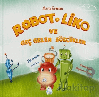 Robot Liko ve Geç Gelen Sözcükler
