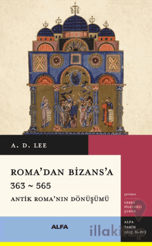 Roma’dan Bizans’a 363 – 565