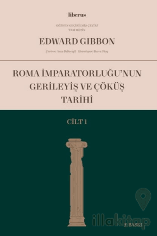 Roma İmparatorluğu'nun Gerileyiş ve Çöküş Tarihi (Cilt 1)
