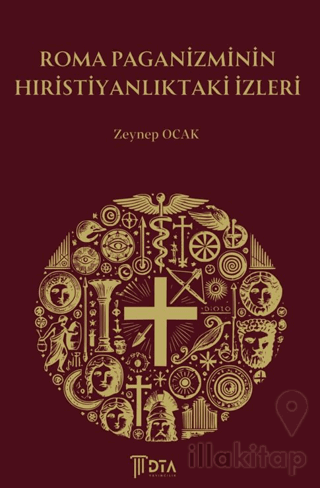 Roma Paganizminin Hıristiyanlıktaki İzleri