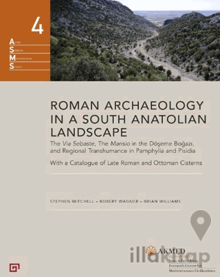 Roman Archaeology in a South Anatolian Landscape