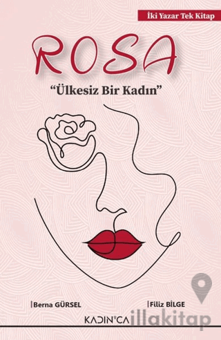Rosa Ülkesiz Bir Kadın