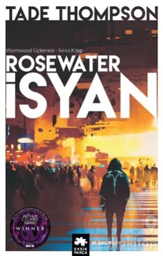 Rosewater İsyan - Wormwood Üçlemesi İkinci Kitap