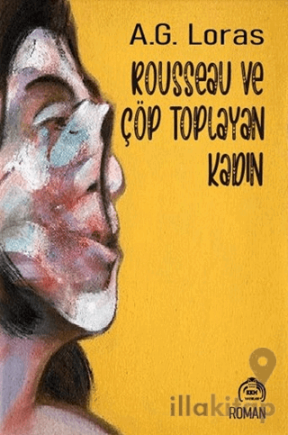 Rousseau ve Çöp Toplayan Kadın