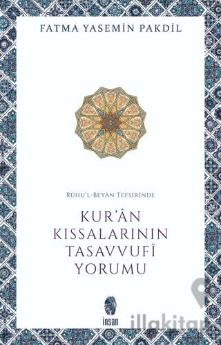 Ruhu'l-Beyan Tefsirinde Kur'an Kıssalarının Tasavvufi Yorumu