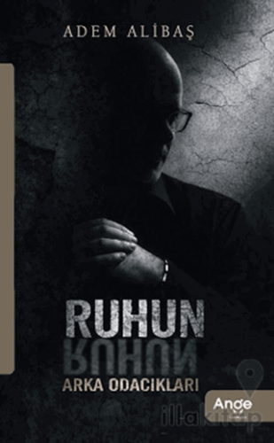 Ruhun Arka Odacıkları