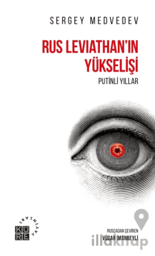 Rus Leviathan'ın Yükselişi - Putinli Yıllar