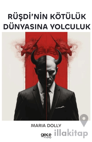 Rüşdi’nin Kötülük Dünyasına Yolculuk