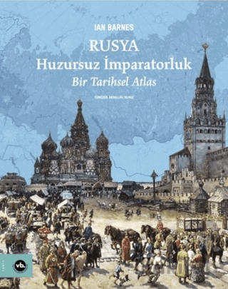 Rusya: Huzursuz İmparatorluk
