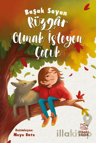 Rüzgar Olmak İsteyen Çocuk