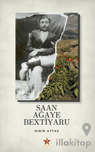 Saan Ağaye Bextiyaru