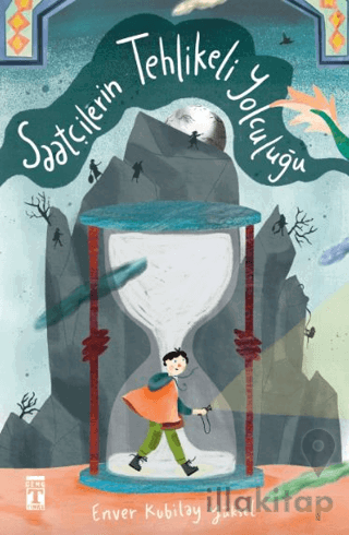 Saatçilerin Tehlikeli Yolculuğu