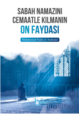 Sabah Namazını Cemaatle Kılmanın On Faydası