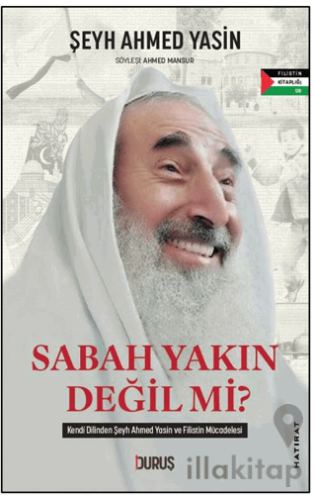 Sabah Yakın Değil mi?