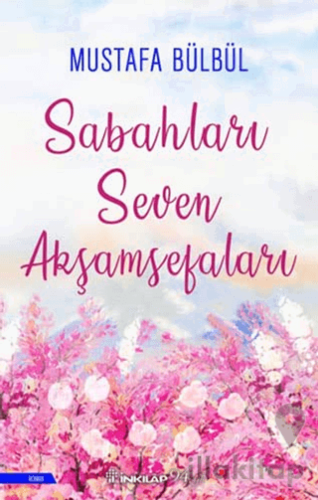 Sabahları Seven Akşamsefaları