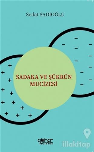 Sadaka ve Şükrün Mucizesi