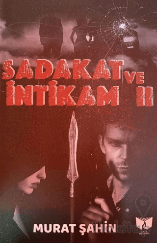 Sadakat Ve İntikam 2