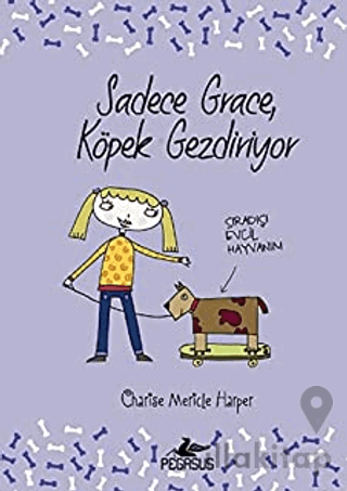 Sadece Grace Köpek Gezdiriyor