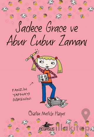 Sadece Grace ve Abur Cubur Zamanı 5. Kitap
