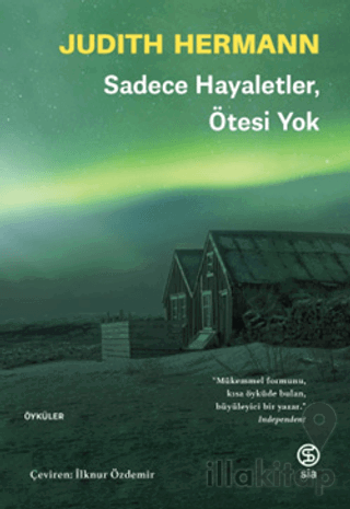 Sadece Hayaletler, Ötesi Yok