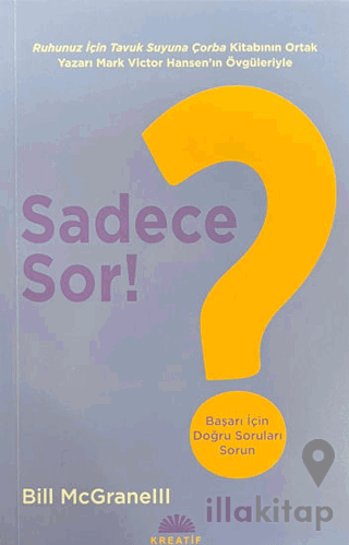 Sadece Sor?