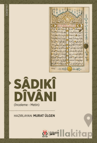 Sadıki Divanı - (İnceleme - Metin)