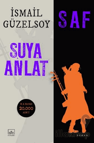 Saf - Suya Anlat