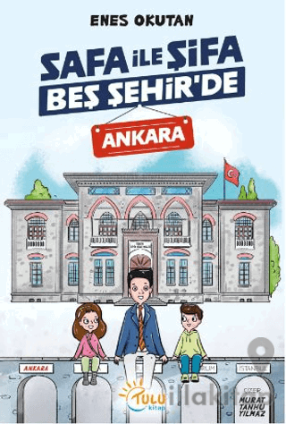 Safa İle Şifa Beş Şehir’de Ankara