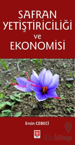 Safran Yetiştiriciliği ve Ekonomisi