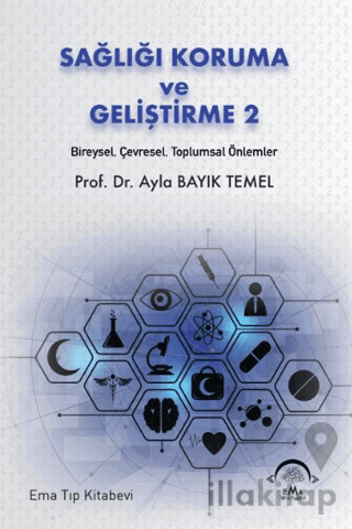 Sağlığı Koruma ve Geliştirme 2 Bireysel, Çevresel, Toplumsal Önlemler