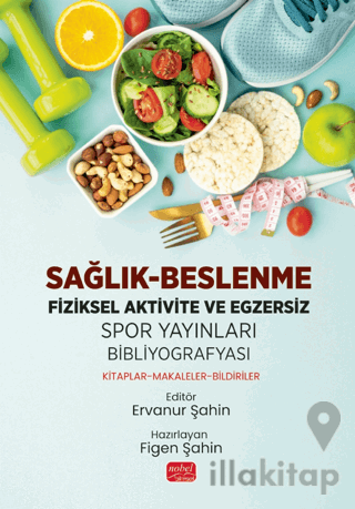Sağlık - Beslenme - Fiziksel Aktivite ve Egzersiz
