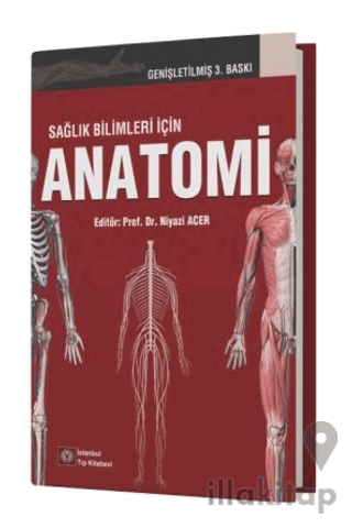 Sağlık Bilimleri İçin Anatomi