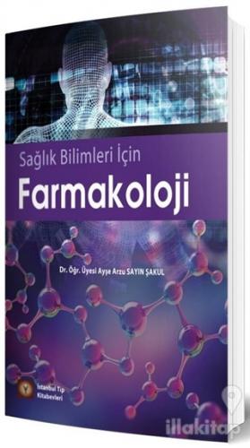Sağlık Bilimleri İçin Farmakoloji