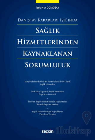 Sağlık Hizmetlerinden Kaynaklanan Sorumluluk