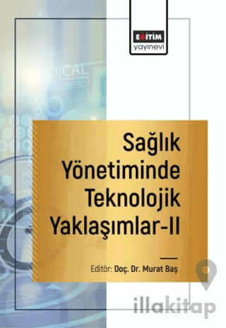 Sağlık Yönetiminde Teknolojik Yaklaşımlar-2